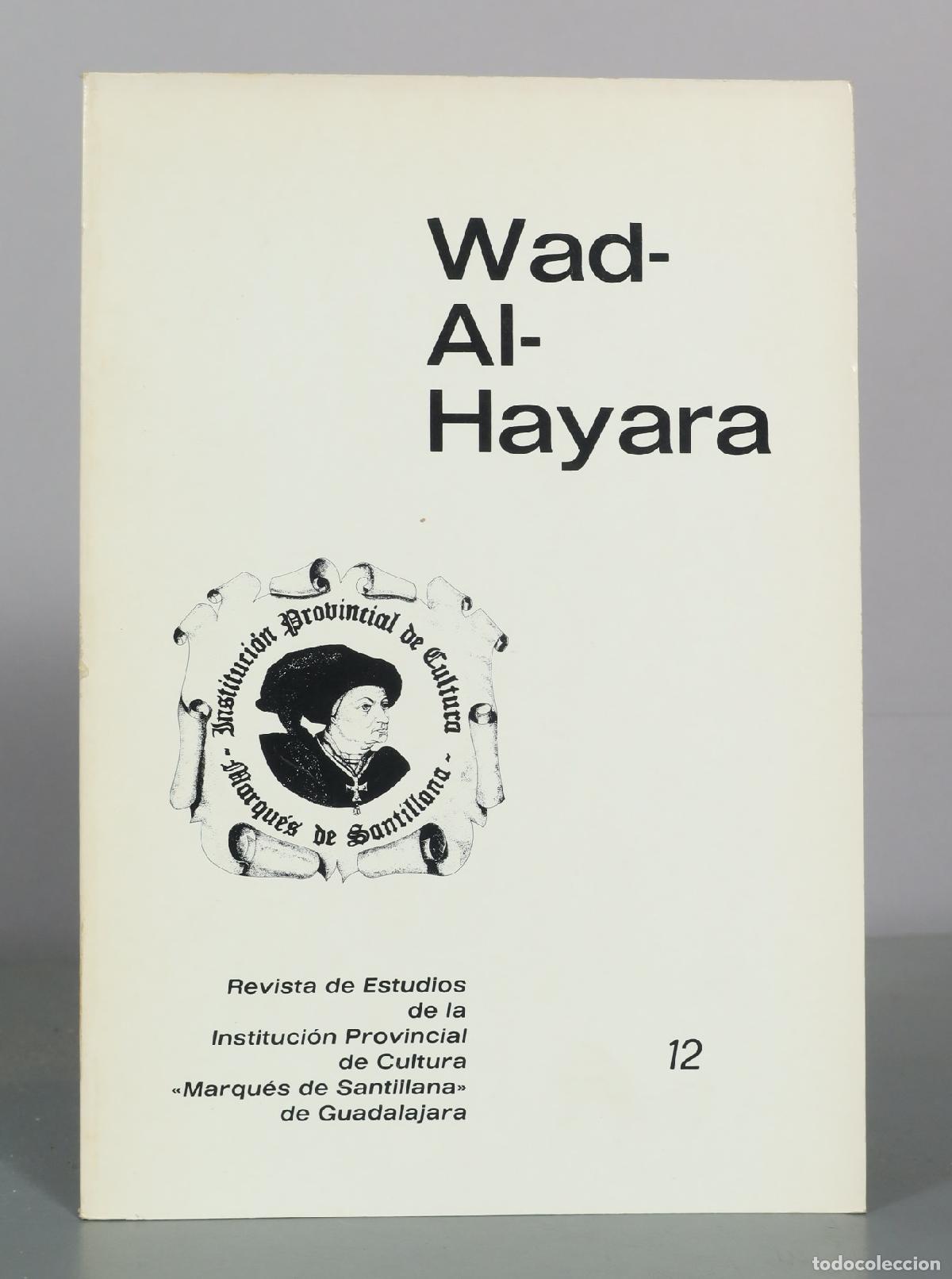 Libros de segunda mano: Wad-Al-Hayara - Revista de Estudios de la Instituci&oacute;n Provincial de Cultura Marqu&eacute;s de Santillana de