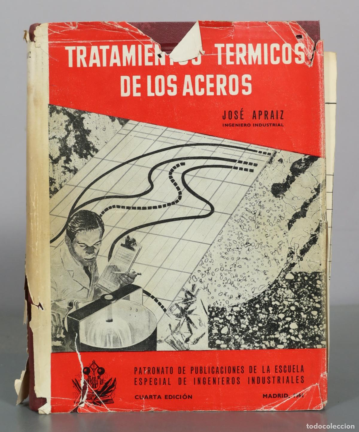 Libros de segunda mano: Tratamientos termicos de los aceros - Jos&eacute; Apraiz - Patronato de Publicaciones de la Escuela