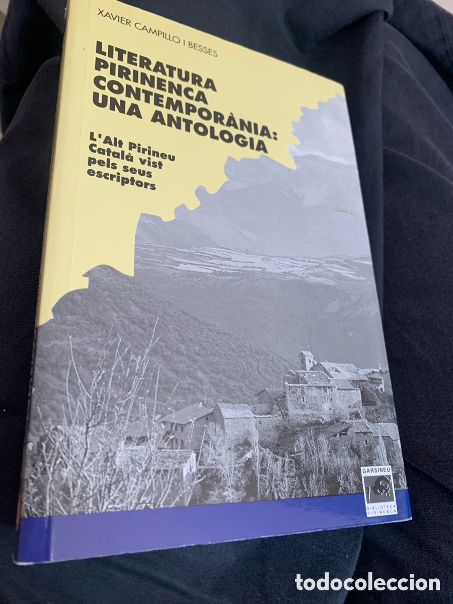 Libros de segunda mano: Literatura pirinenca contempor&agrave;nia: Una antologia. L&rsquo;Alt Pirineu Catal&agrave; vist pels seus escriptors