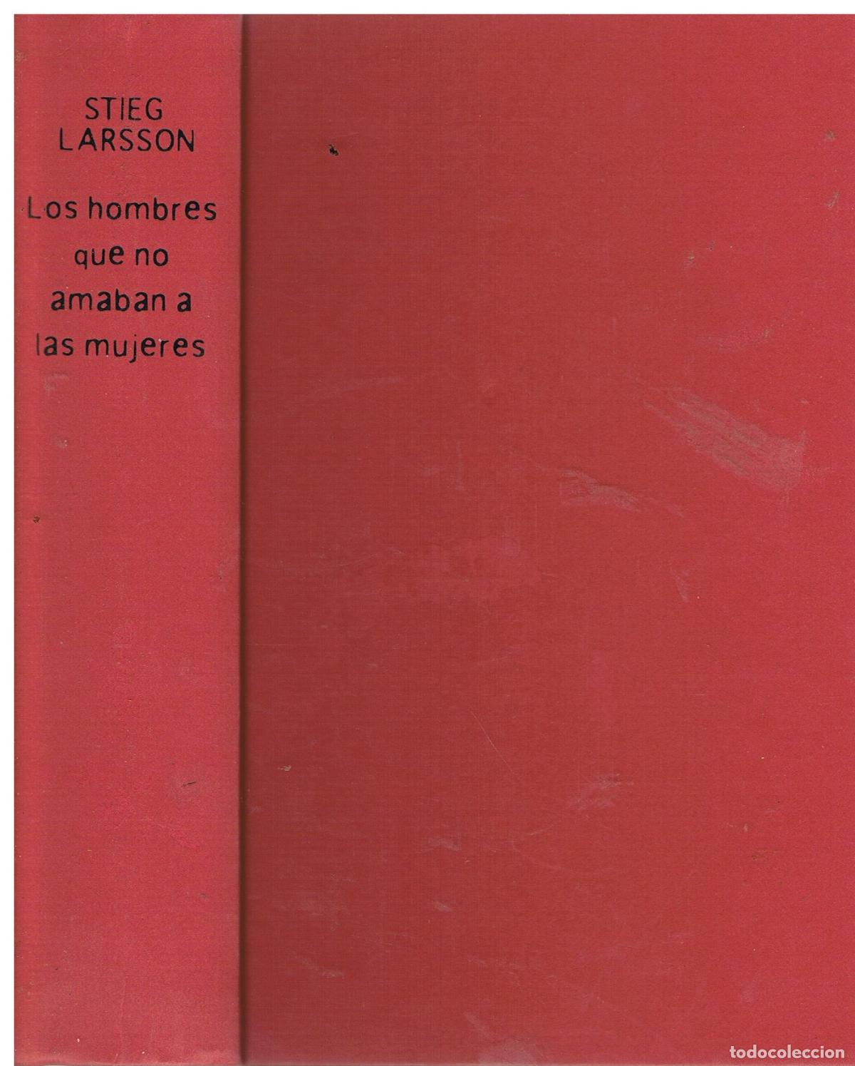 Libros de segunda mano: Los hombres que no amaban a las Mujeres - Stieg Larsson