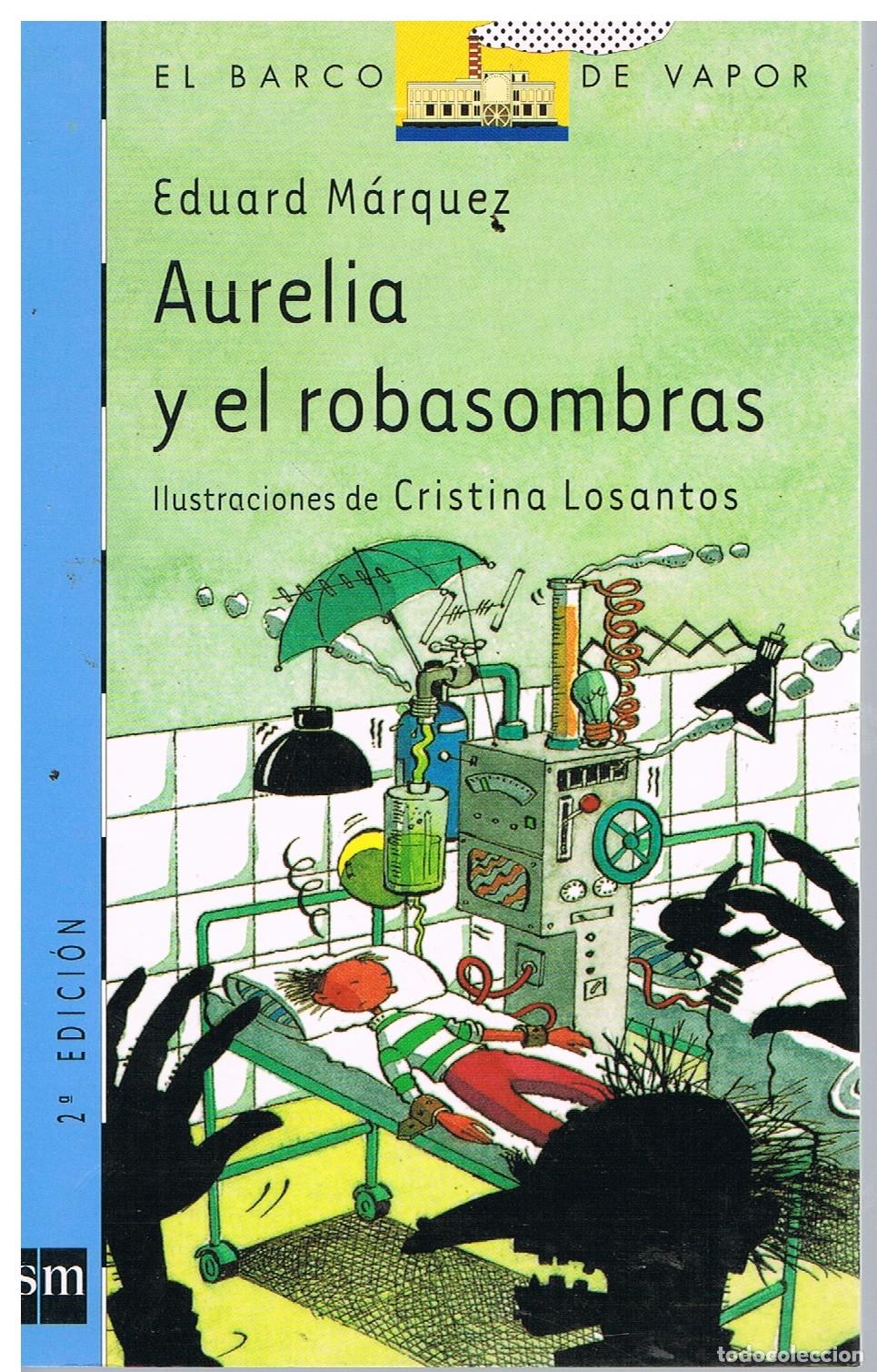 Libros de segunda mano: Aurelia y el Robasombras - Eduard M&aacute;rquez Ta&ntilde;a