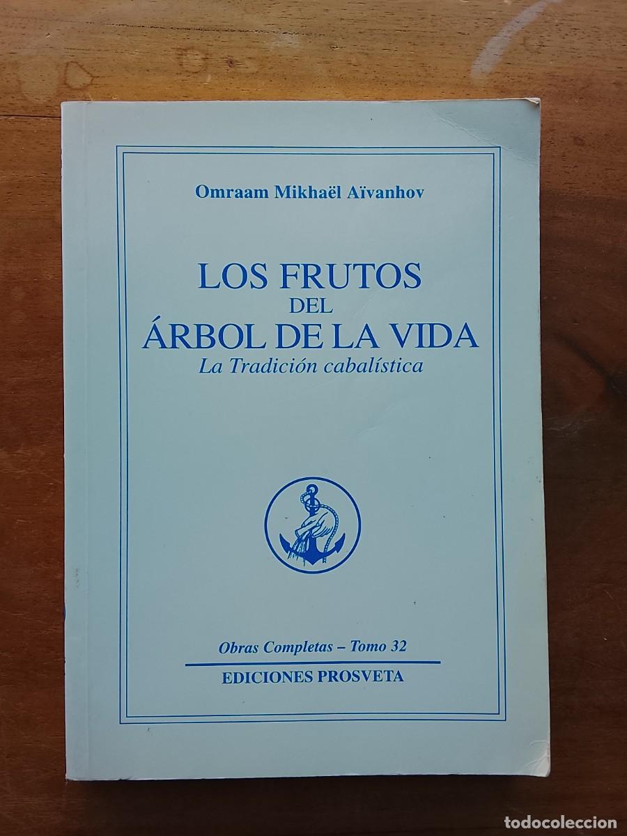 Libros de segunda mano: Los frutos del &aacute;rbol de la vida. Omraam Mikhael Aivanhov. Estudio de la c&aacute;bala