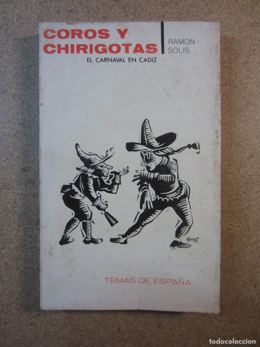 Libros de segunda mano: Coros y chirigotas. El Carnaval en C&aacute;diz (1966 Ramon Solis) - Foto 2