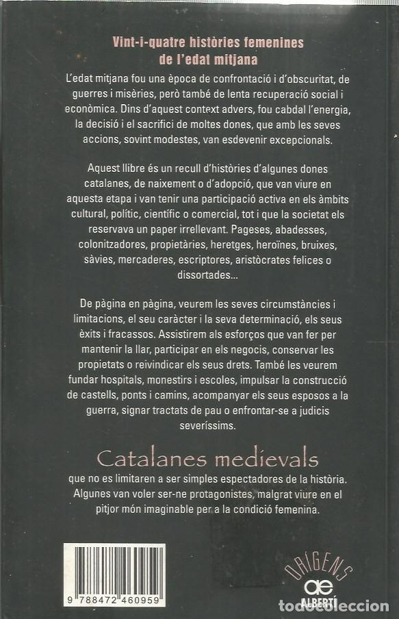 Libros de segunda mano: CATALANES MED&Iacute;EVALS - ELISENDA ALBERT&Iacute; - Foto 4
