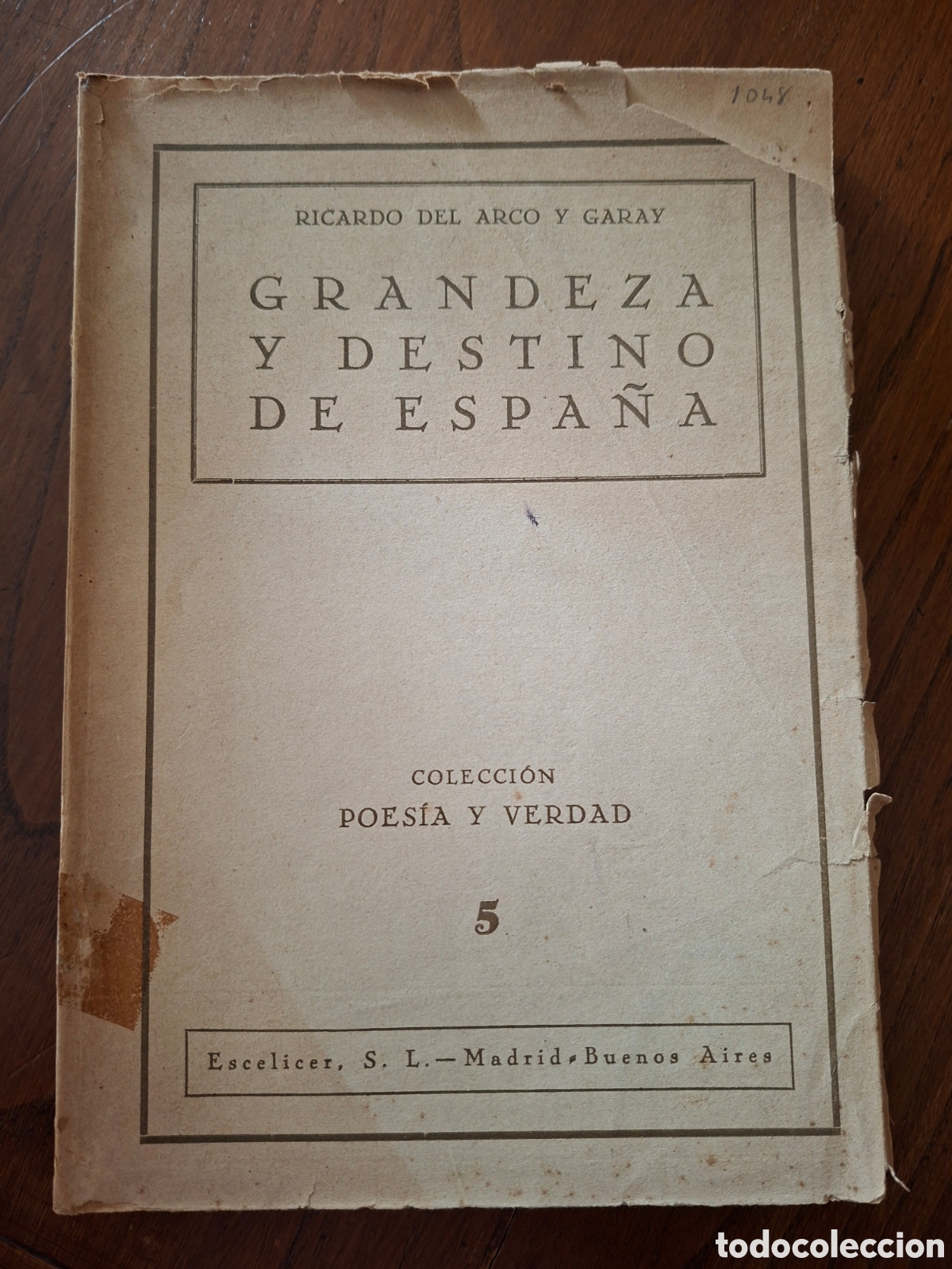 Libros de segunda mano: Grandeza y destino de Espa&ntilde;a / Ricardo del Arco y Garay / Ed. Escelicer en Madrid 1942