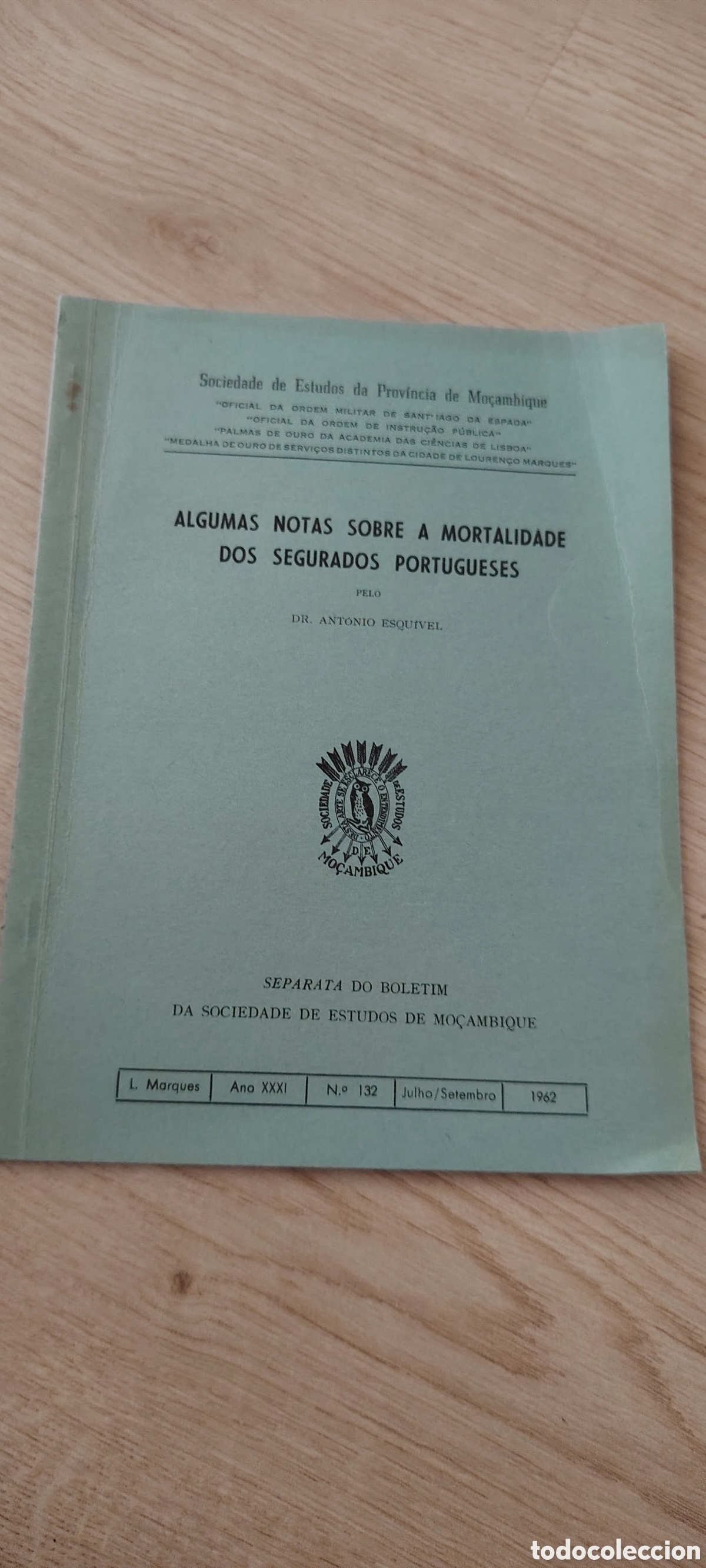 Libros de segunda mano: Ant&oacute;nio Esquivel &ndash; Mortalidade dos Segurados Portugueses (1962) &ndash; Firmado y dedicado