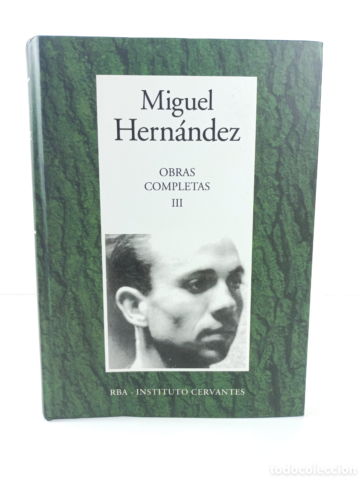 Libros de segunda mano: Obras Completas III Miguel Hern&aacute;ndez. RBA, Instituto Cervantes, 2006.