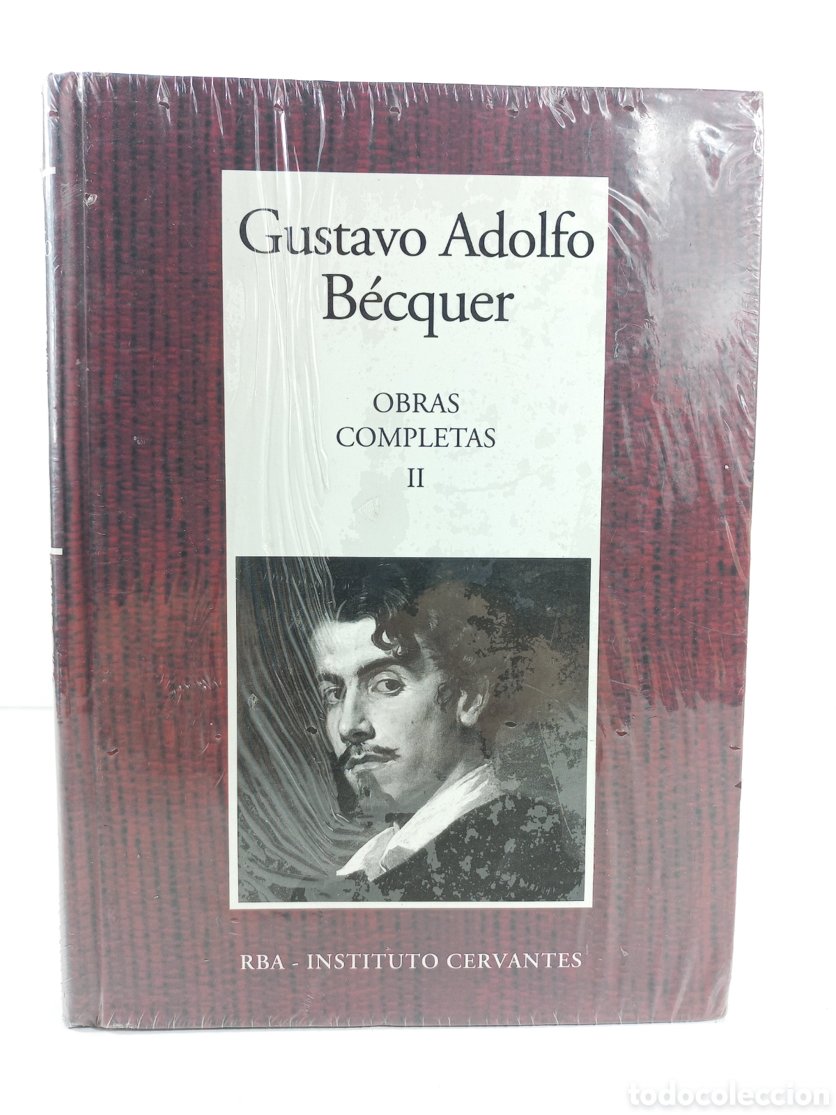 Libros de segunda mano: Obras Completas II. Gustavo Adolfo B&eacute;cquer. RBA; Instituto Cervantes. Precintado.
