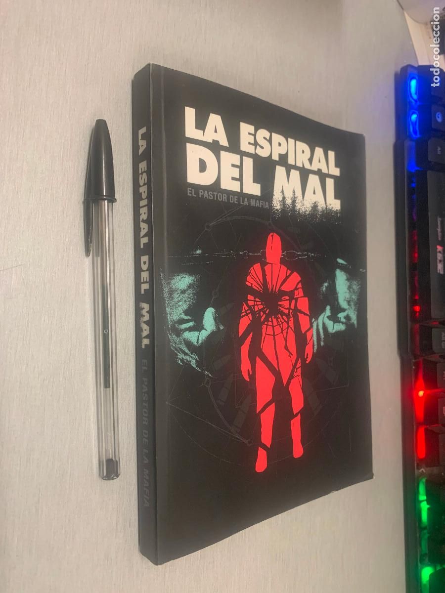 Libros de segunda mano: LA ESPIRAL DEL MAL, EL PASTOR DE LA MAFIA / BENJAM&Iacute;N RUEDA / A&Ntilde;O 2023