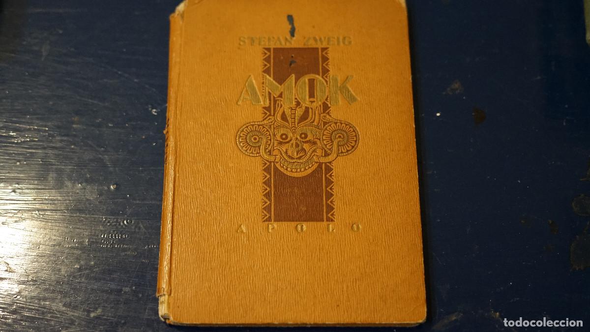 Libros de segunda mano: Stefan Zweig - Amok - Apolo