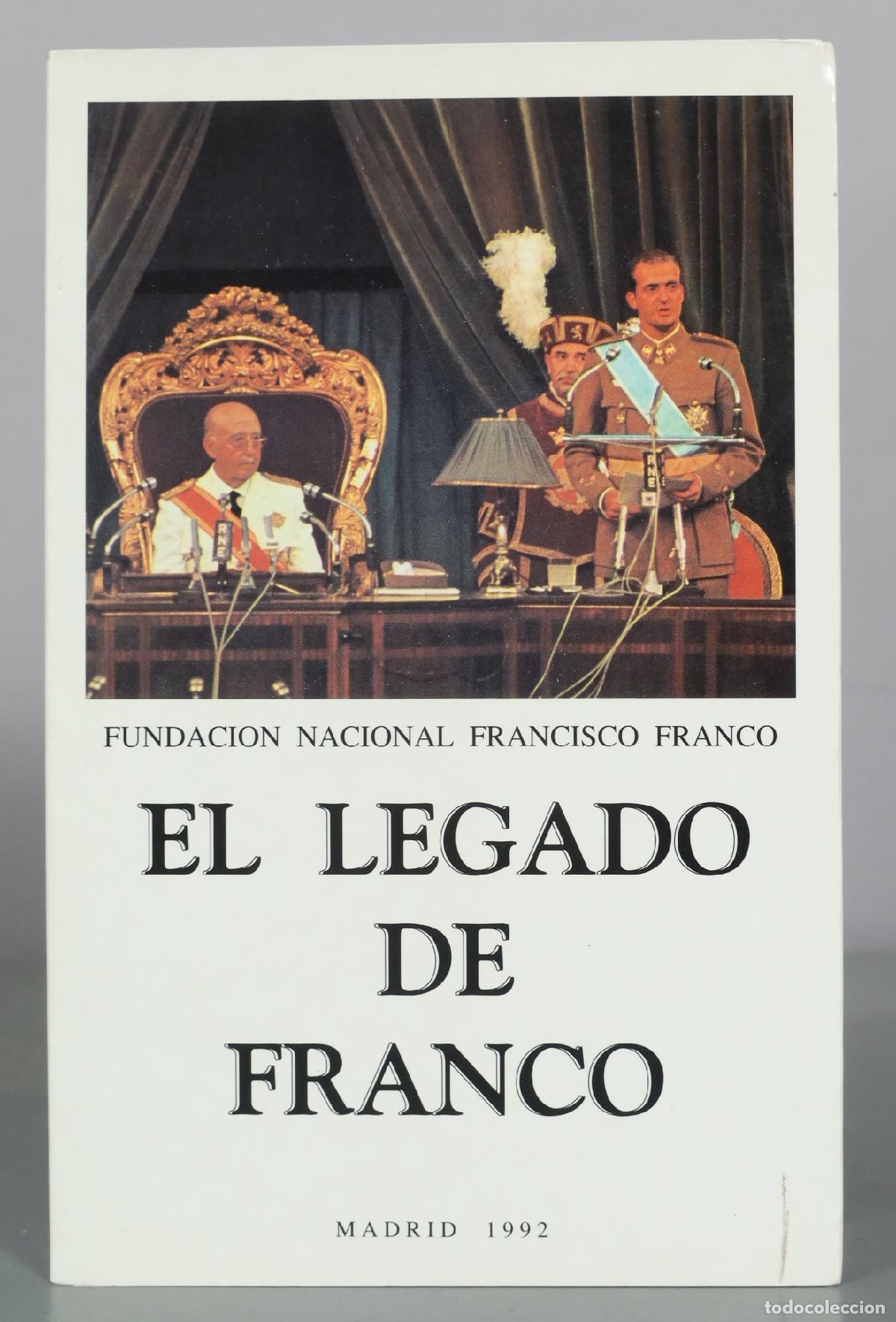 Libros de segunda mano: El Legado de Franco - Fundacion Nacional Francisco Franco