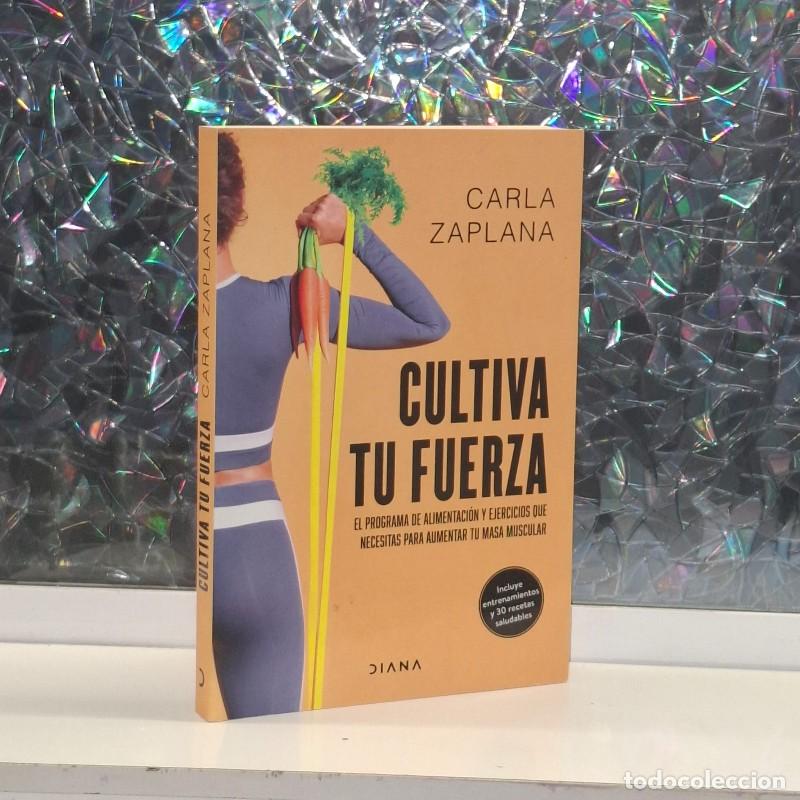 Gebrauchte B&uuml;cher: Cultiva Tu Fuerza - Carla Zaplana - Diana Editorial - Salud Natural