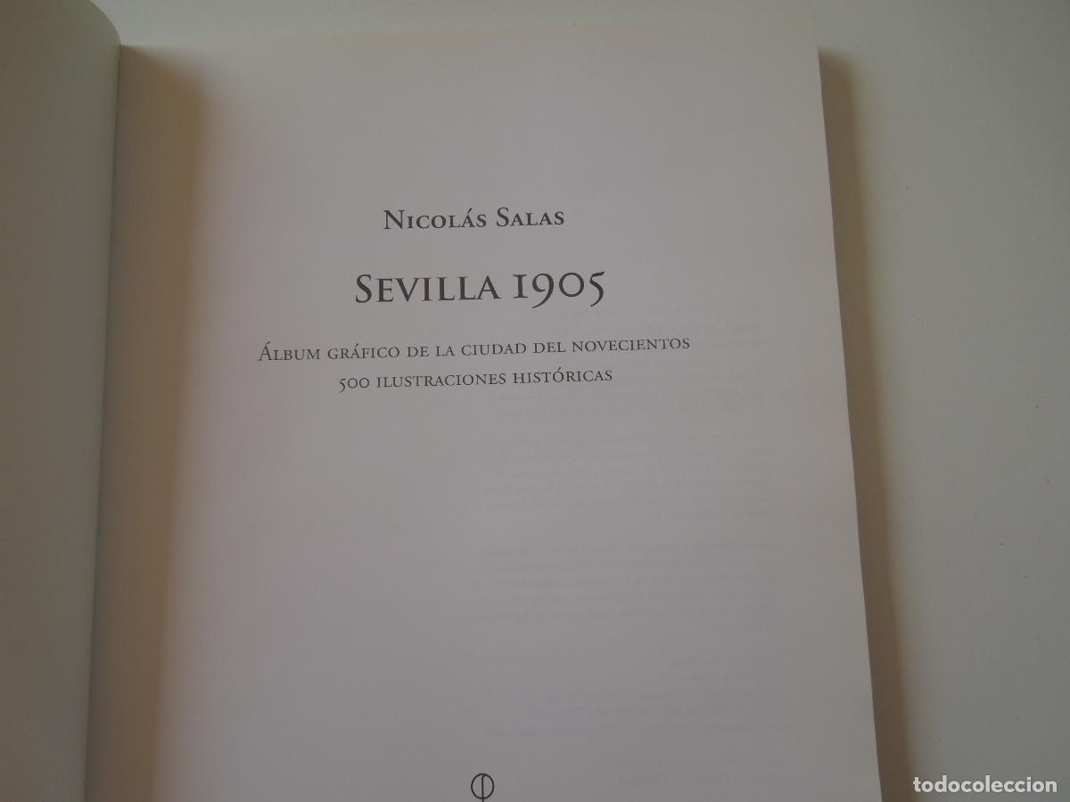 Libros de segunda mano: SEVILLA 1905- NICOLAS SALAS - ALMUZARA 2005 - Foto 2