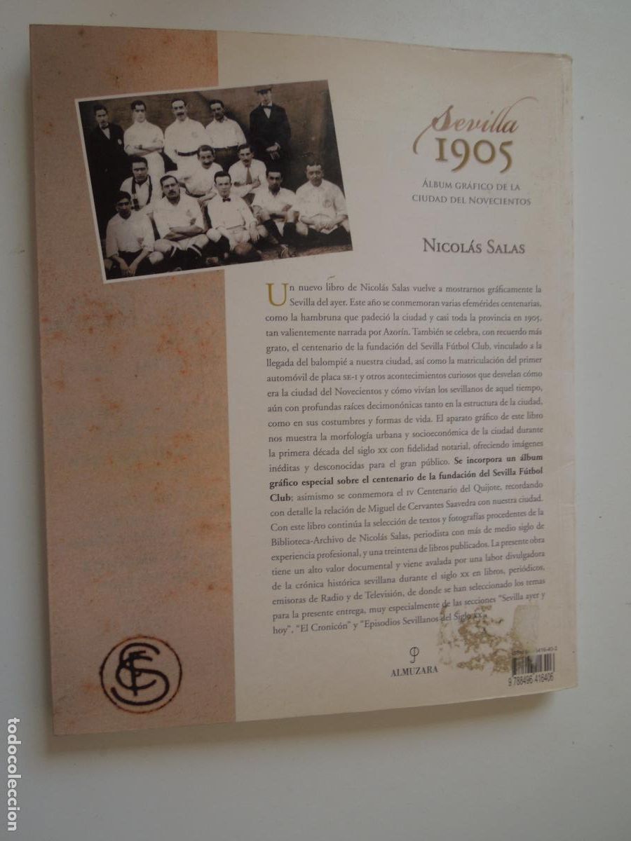 Libros de segunda mano: SEVILLA 1905- NICOLAS SALAS - ALMUZARA 2005 - Foto 10