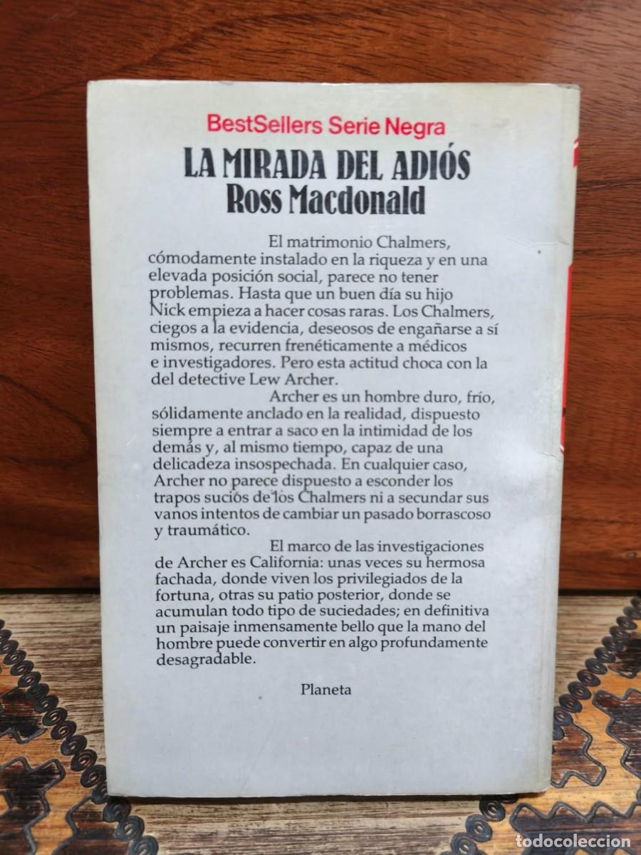 Libros de segunda mano: Ross Macdonald &ndash; La mirada del adi&oacute;s &ndash; Planeta - Foto 2