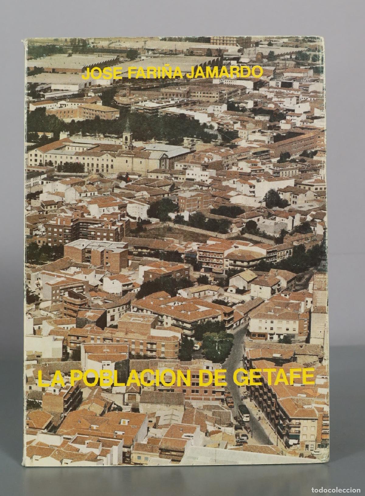 Libros de segunda mano: La poblacion de Getafe - Jose Fari&ntilde;a Jamardo