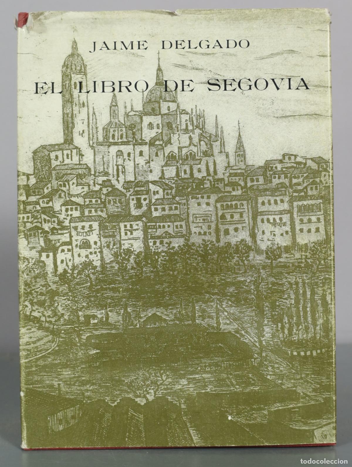 Libros de segunda mano: El libro de Segovia - Jaime Delgado