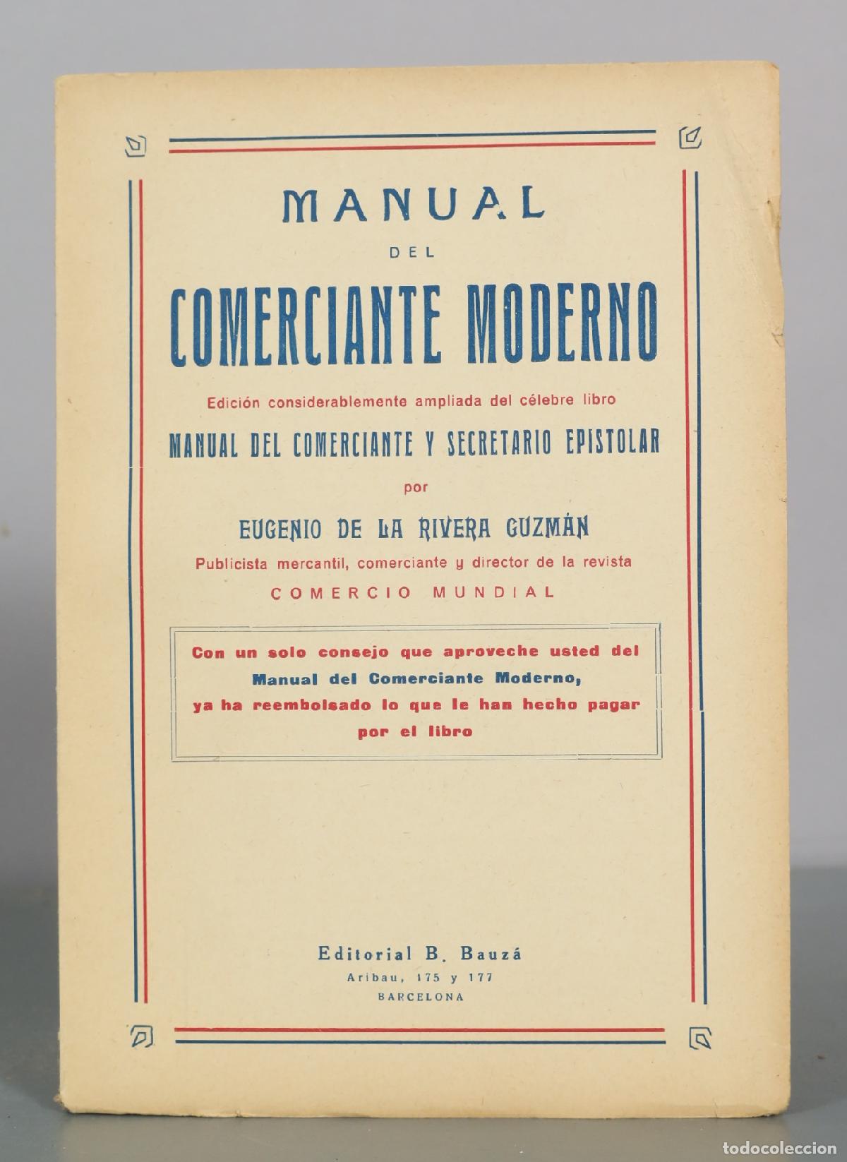 Libros de segunda mano: Manual del comerciante moderno - Eugenio de la Rivera Guzm&aacute;n - Editorial B. Bauz&aacute;