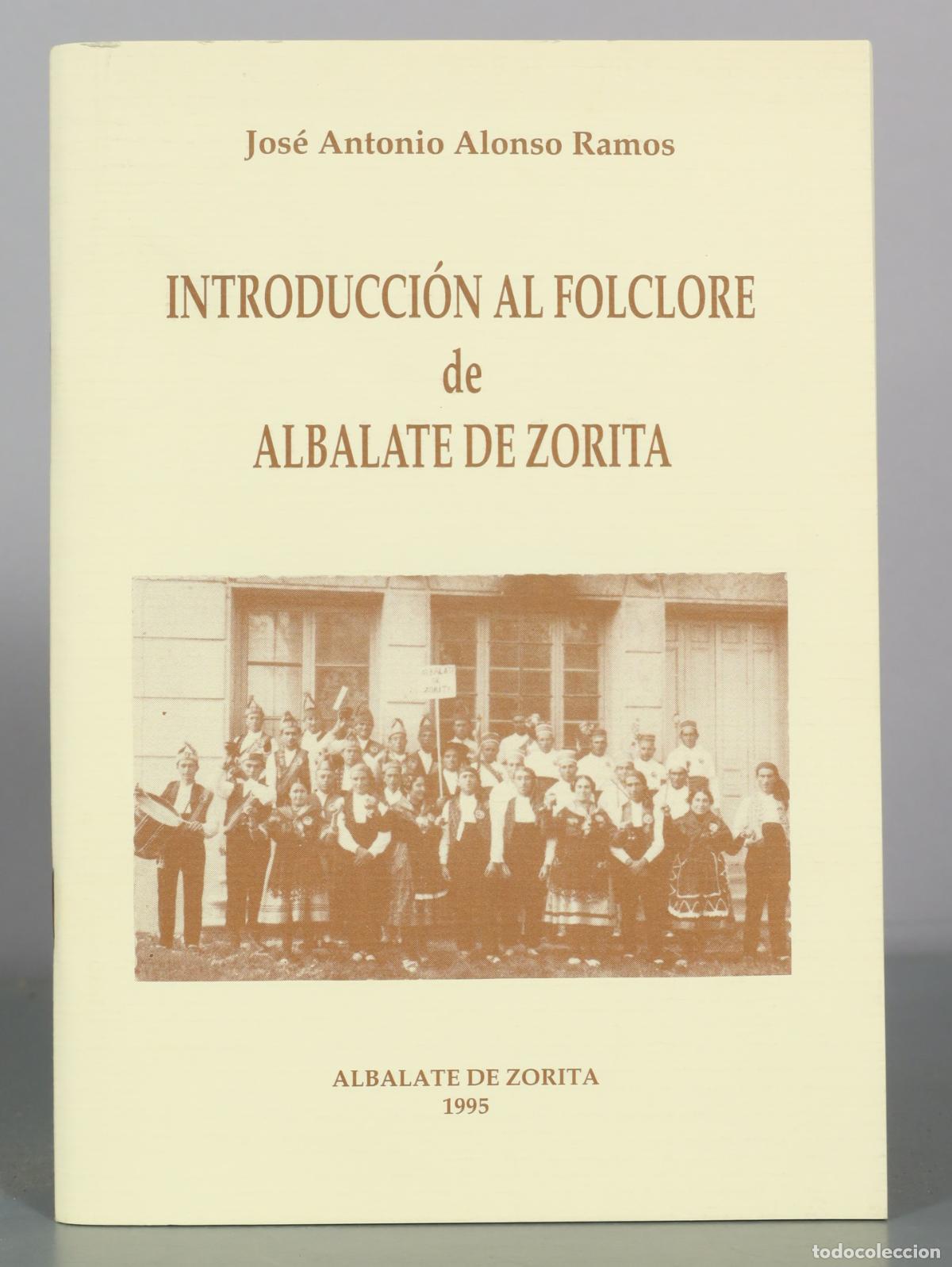 Libros de segunda mano: Introduccion al folclore de Albalate de Zorita - Jose Antonio Alonso Ramos - Ayuntamiento de