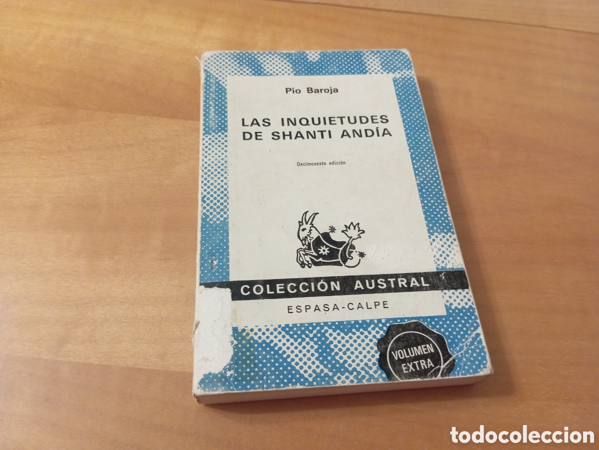 Libros de segunda mano: LAS INQUIETUDES DE SHANTI AND&Iacute;A de P&Iacute;O BAROJA