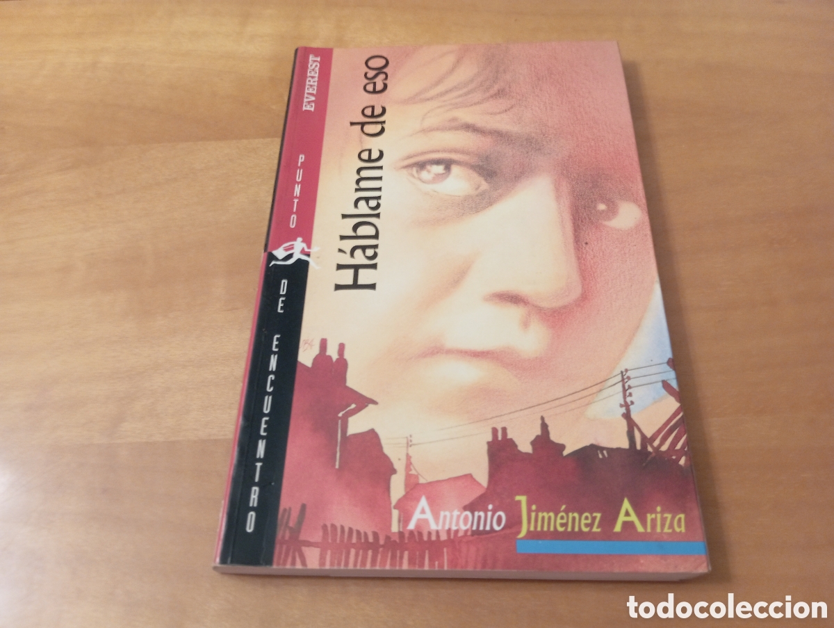 Libros de segunda mano: H&Aacute;BLAME DE ESO de ANTONIO JIM&Eacute;NEZ ARIZA