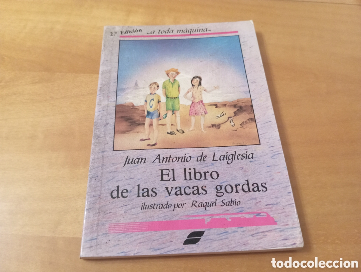 Libros de segunda mano: EL LIBRO DE LAS VACAS GORDAS de JUAN ANTONIO DE LAIGLESIA