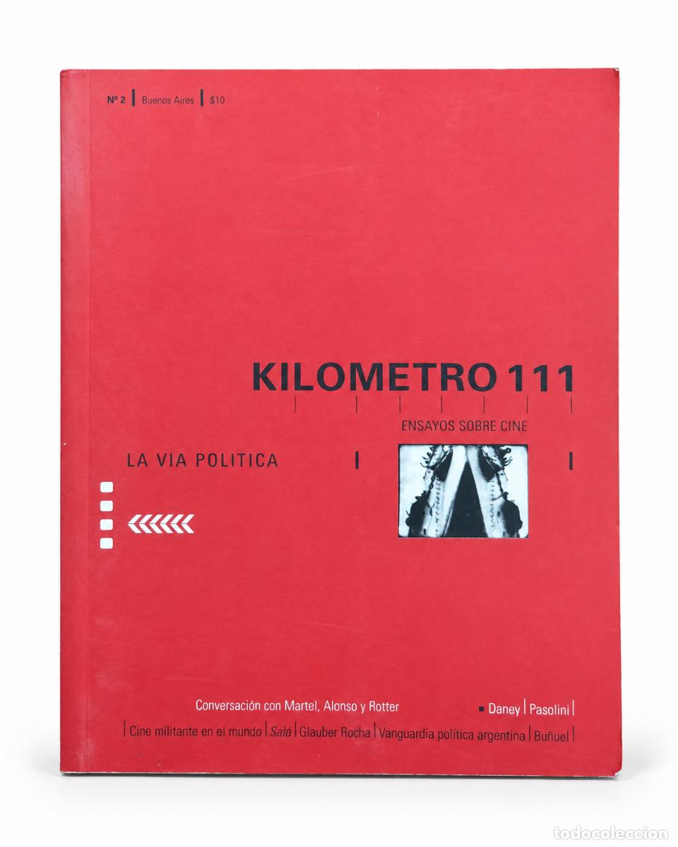 Libros de segunda mano: Kil&oacute;metro 111 &ndash; N&ordm; 2 &ndash; La v&iacute;a pol&iacute;tica