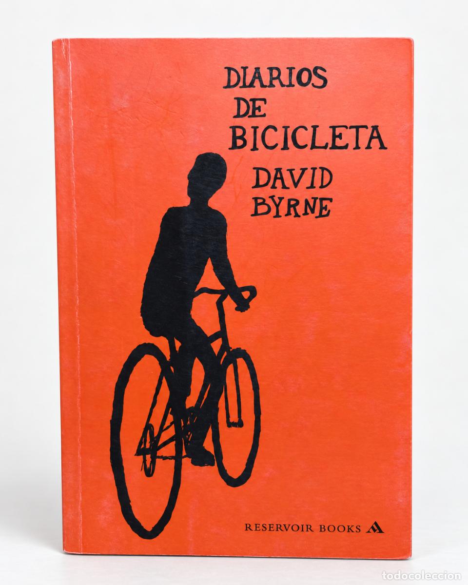 Libros de segunda mano: David Byrne &mdash; Diarios de bicicleta &mdash; Reservoir Books