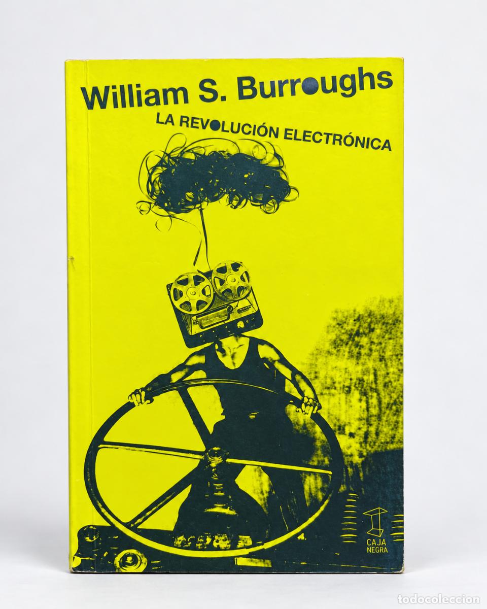 Libros de segunda mano: William S. Burroughs &mdash; La revoluci&oacute;n electr&oacute;nica &mdash; Caja Negra &mdash; 2009