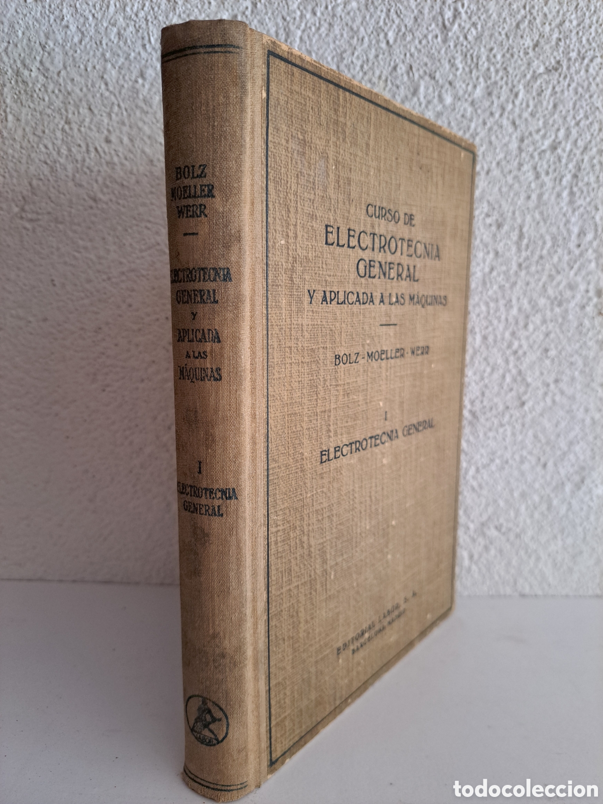 Libros de segunda mano: ELECTROTECNIA GENERAL, TOMO I - 1951, ED. LABOR