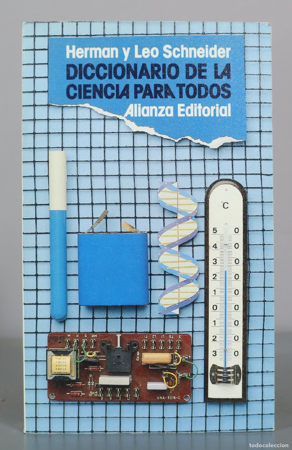 Libros de segunda mano: Diccionario de la ciencia para todos - Herman y Leo Schneider - Alianza Editorial