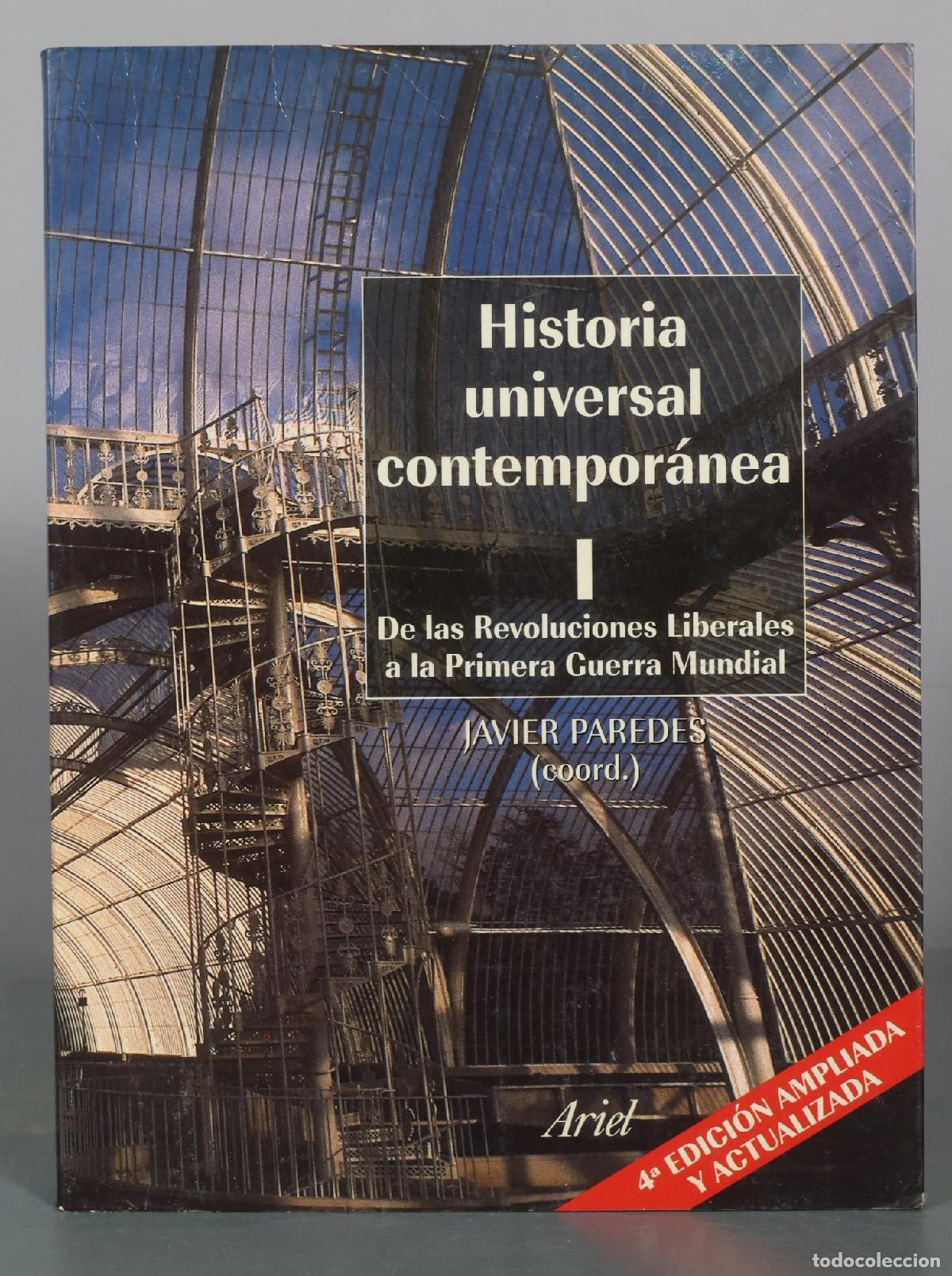 Libros de segunda mano: Historia universal contempor&aacute;nea I - De las Revoluciones Liberales a la Primera Guerra Mundial -