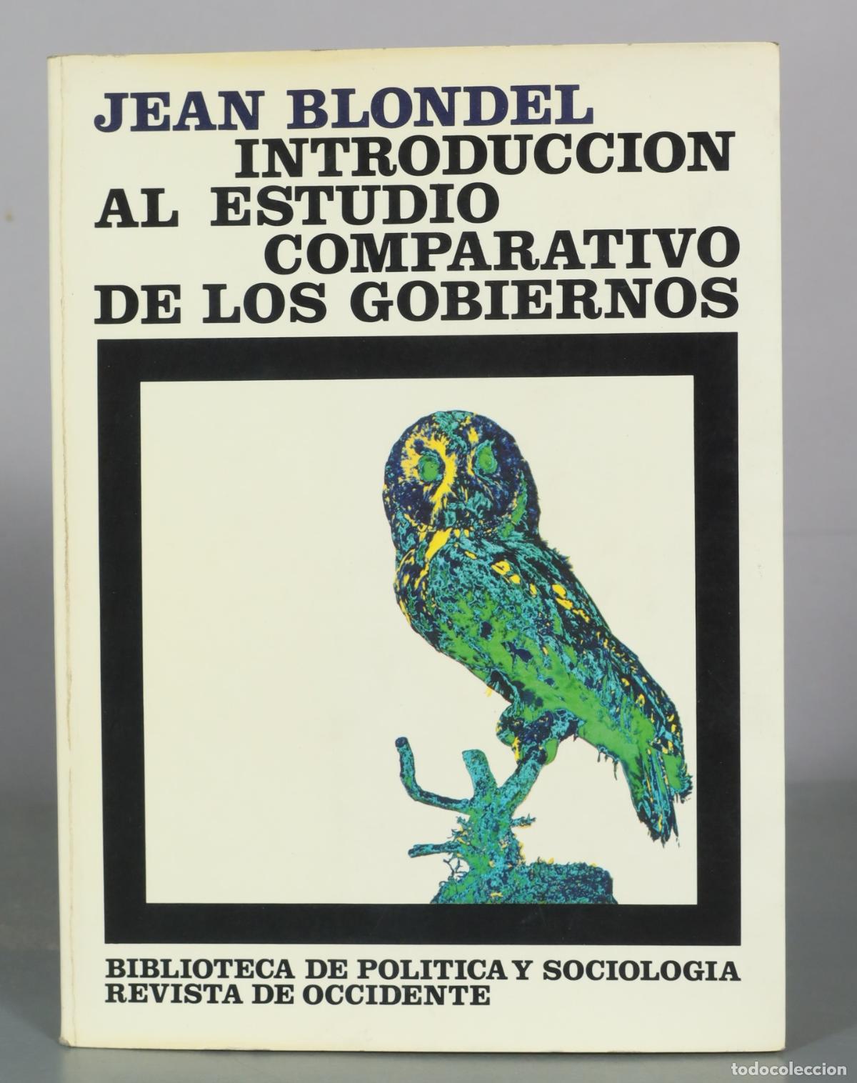 Libros de segunda mano: Introduccion al estudio comparativo de los gobiernos - Jean Blondel - Revista de Occidente