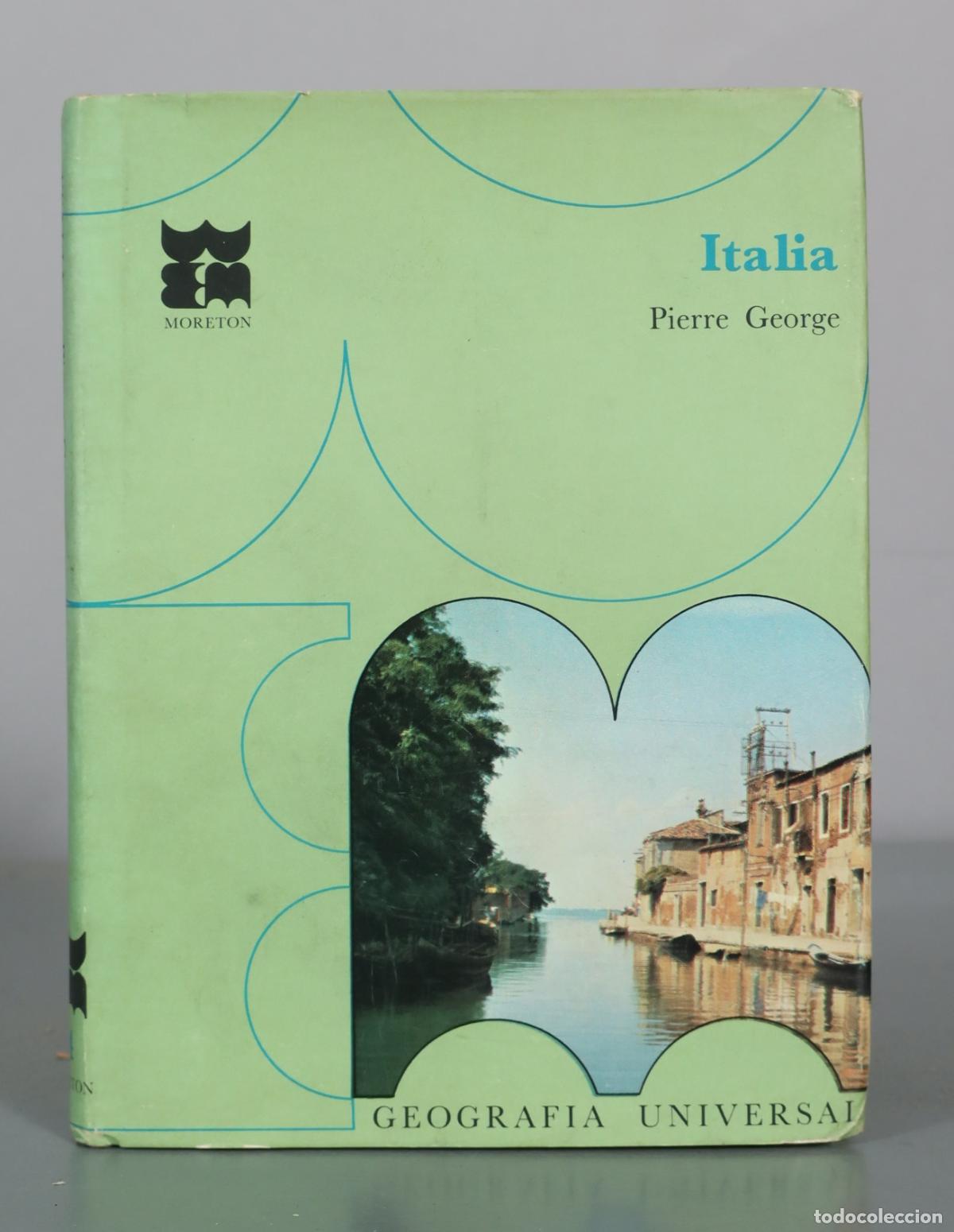 Libros de segunda mano: Italia - Pierre George - Ediciones Moreton