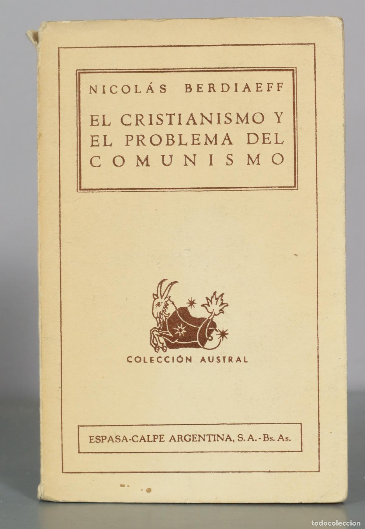 Libros de segunda mano: El cristianismo y el problema del comunismo - Nicol&aacute;s Berdiaeff - Espasa-Calpe