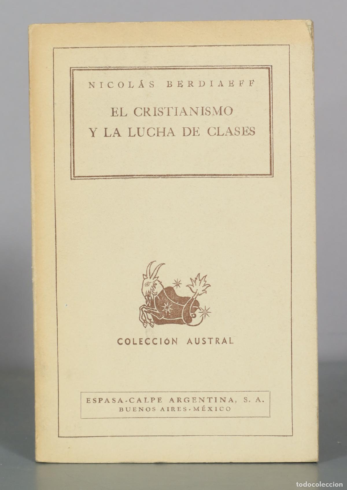 Libros de segunda mano: El cristianismo y la lucha de clases - Nicol&aacute;s Berdiaeff - Espasa-Calpe