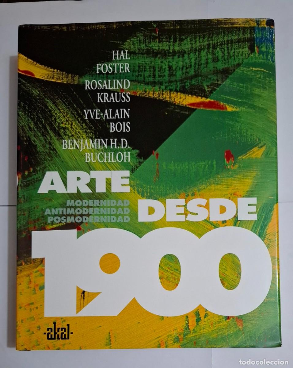 Libri di seconda mano: HAL FOSTER (y otros): ARTE DESDE 1900