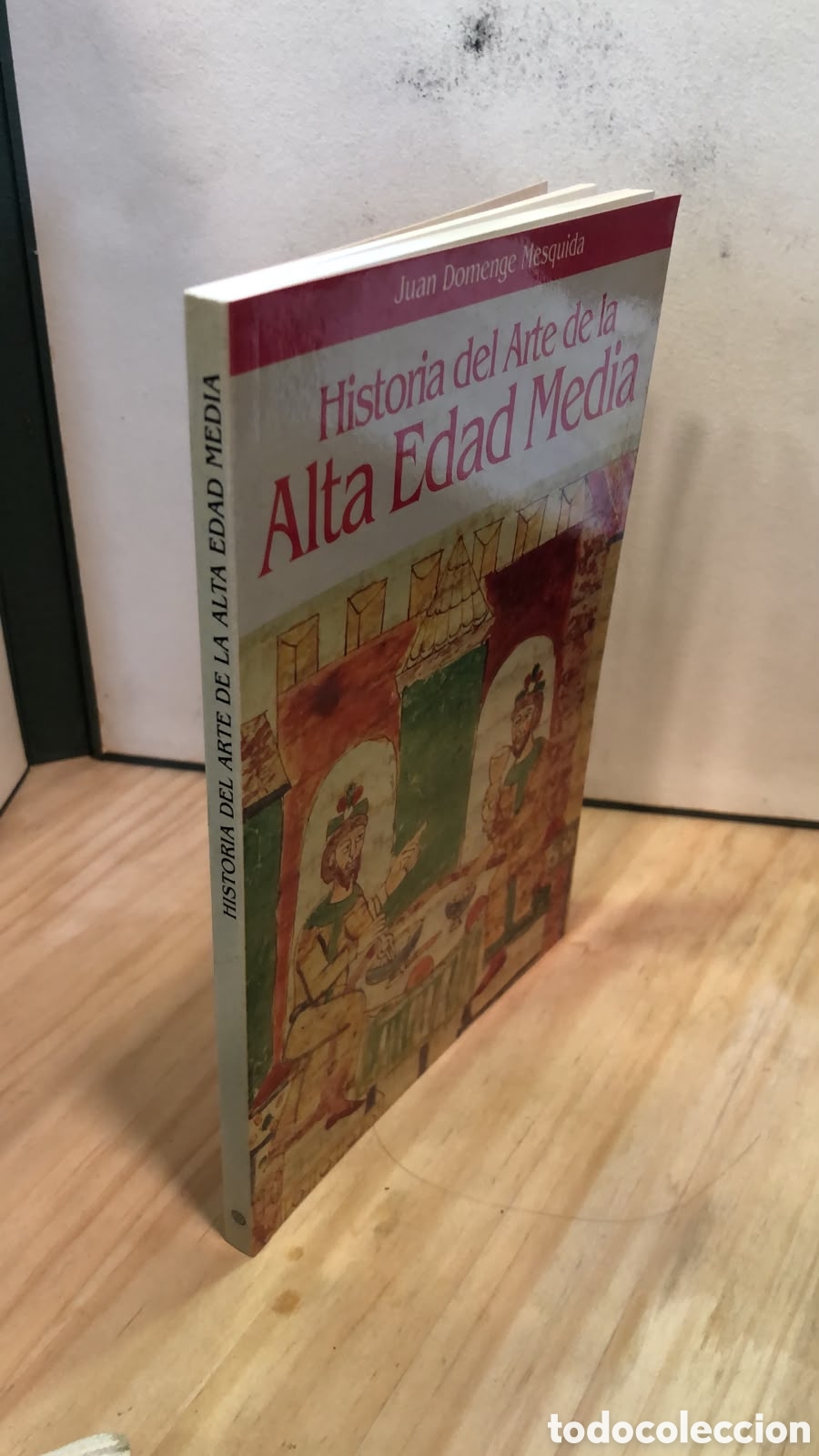 Gebrauchte B&uuml;cher: Historia del Arte de La Alta Edad Media - Juan Domenge Mesquida