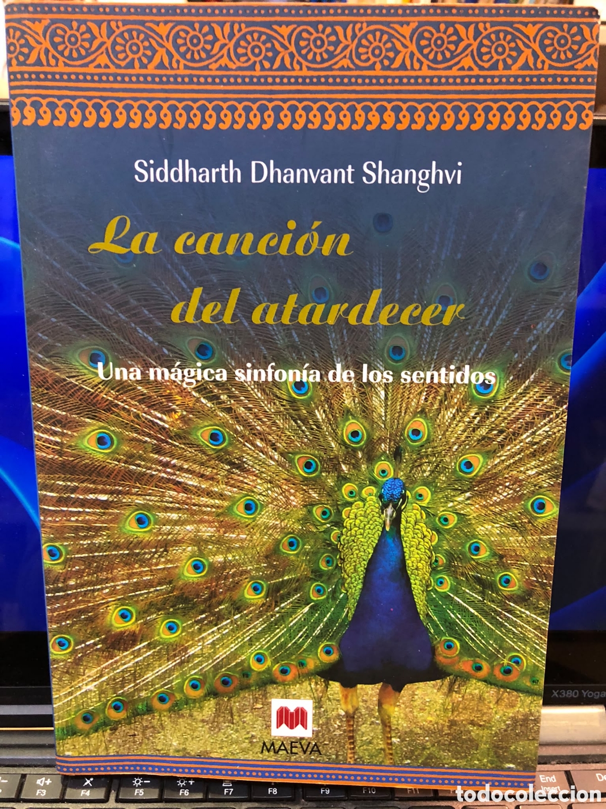 Second hand books: La canci&oacute;n del atardecer. Una m&aacute;gica sinfon&iacute;a de los sentidos - Siddharth Dhanvant Shanghvi