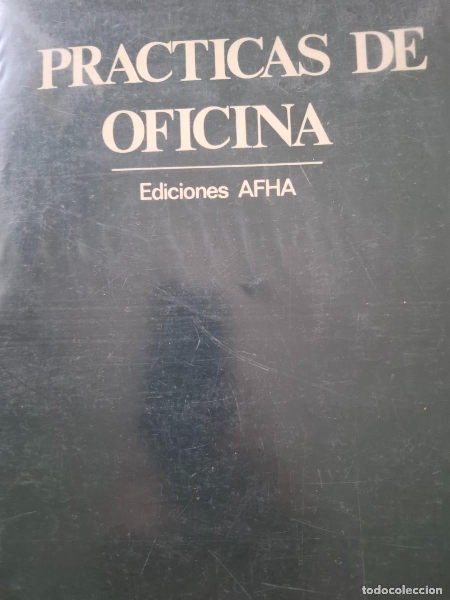 Libros de segunda mano: pr&aacute;cticas de oficina ediciones Afha