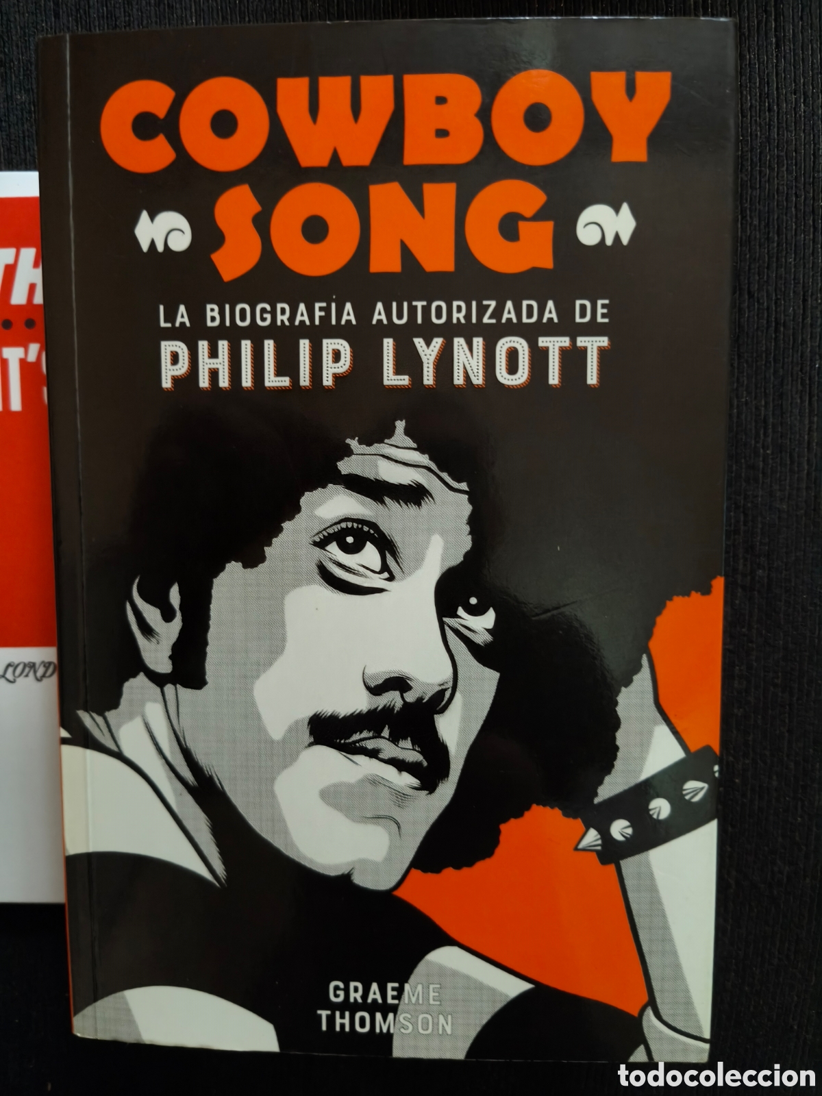 Libros de segunda mano: Cowboy Song: La biograf&iacute;a autorizada de Philip Lynott