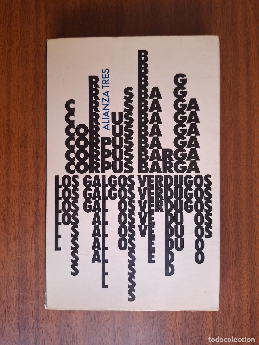 Libros de segunda mano: Los galgos verdugos --- Corpus Barga - Foto 1