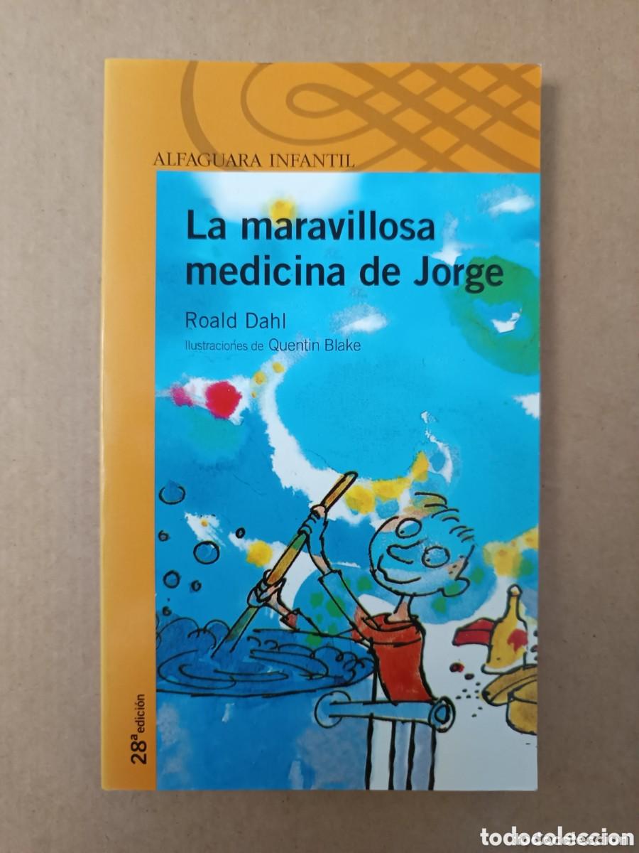 Libros de segunda mano: La maravillosa medicina de Jorge. Roald Dahl