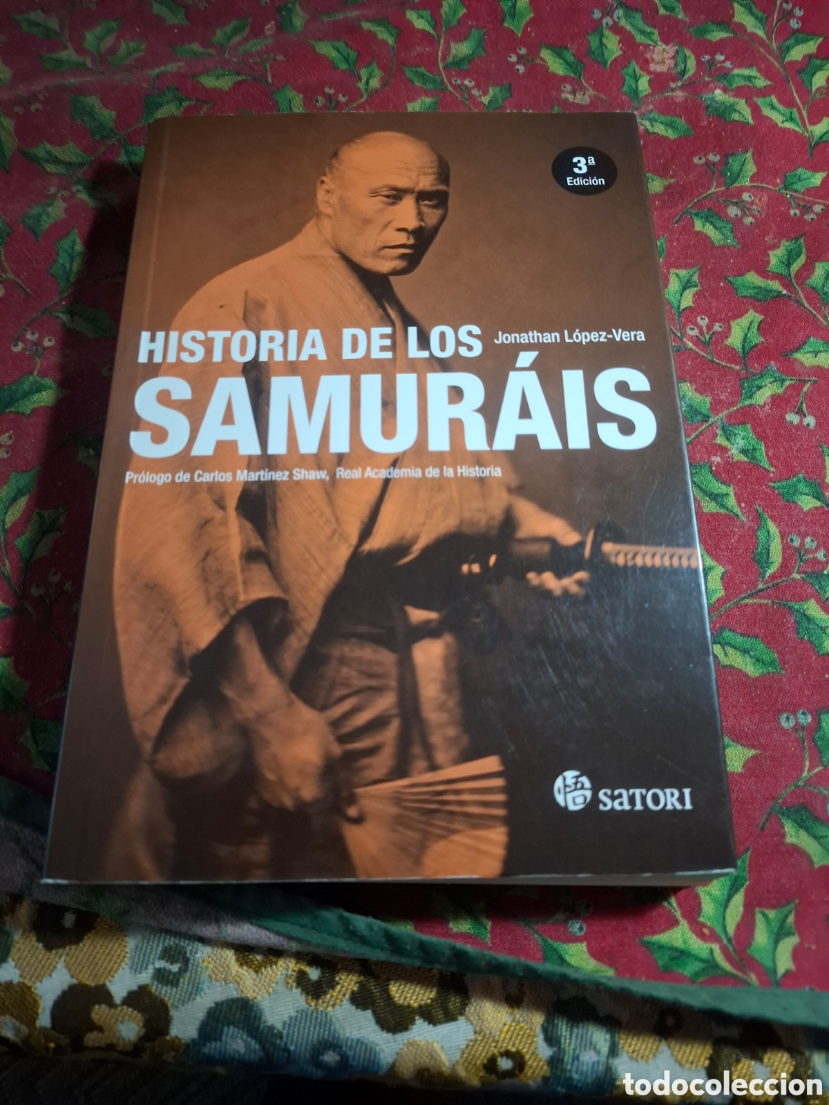Libros de segunda mano: Historia De Los Samurais Jonathan L&oacute;pez Vera 3 edici&oacute;n tapa blanda ed satori