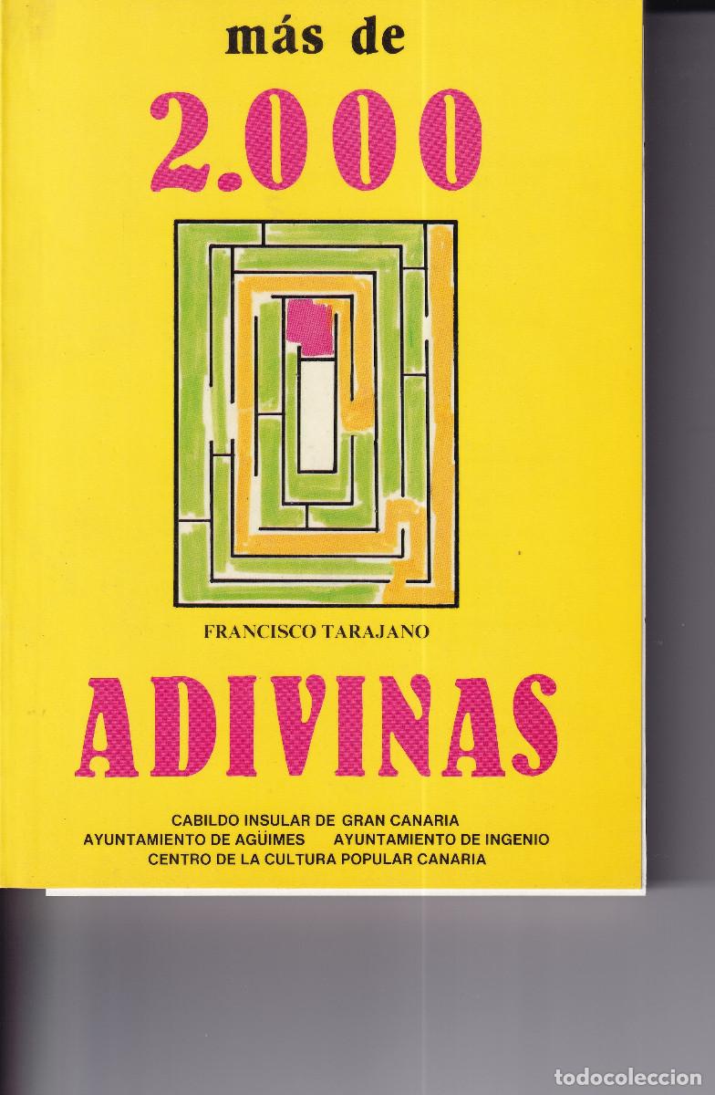 Libros de segunda mano: MAS DE 2000 ADIVINAS - FRANCISCO TARAJANO - GRAN CANARIA