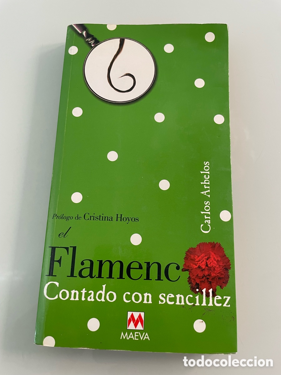 Libros de segunda mano: Flamenco contado con sencillez. Cristina Hoyos. Maeva. 2003