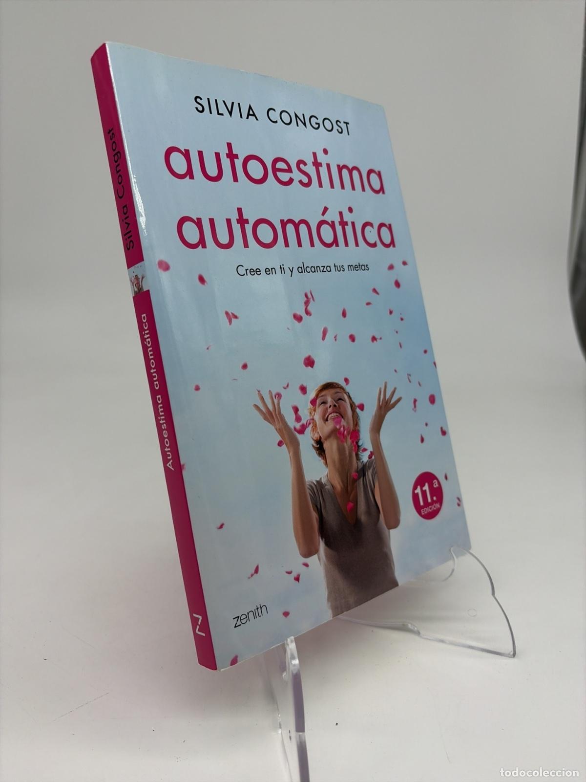Libros de segunda mano: Autoestima autom&aacute;tica | Silvia Congost | Editorial Planeta | 2015