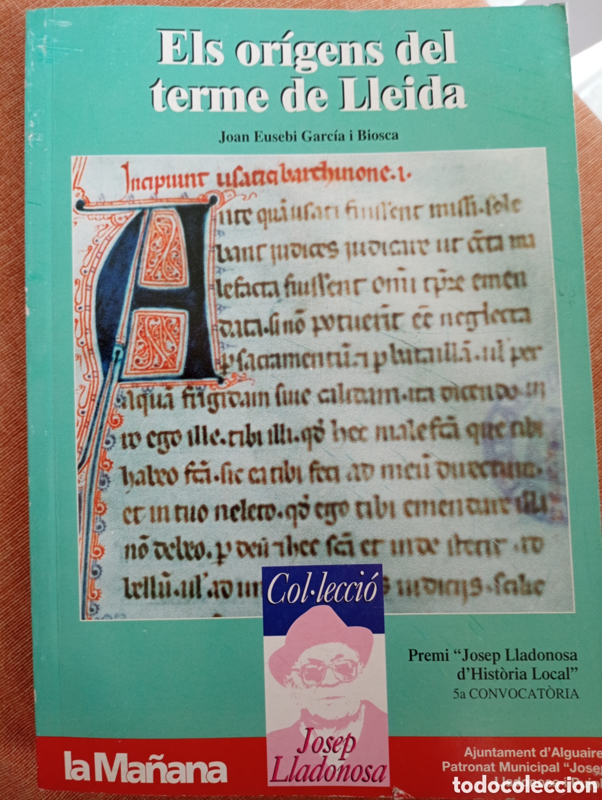 Libros de segunda mano: Els or&iacute;gens del terme de Lleida. Joan Eusebi Garc&iacute;a i Biosca