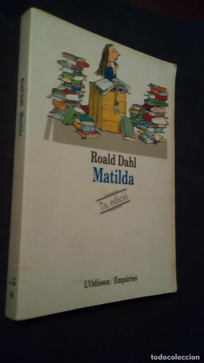 Libros de segunda mano: MATILDA. ROALD DAHL. EDITORIAL EMP&Uacute;RIES-MUY BUEN ESTADO-EN CATAL&Aacute;N