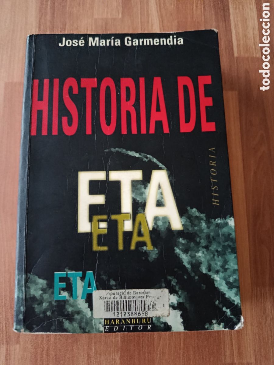 Libros de segunda mano: Historia de ETA. Jos&eacute; Mar&iacute;a Garmend&iacute;a